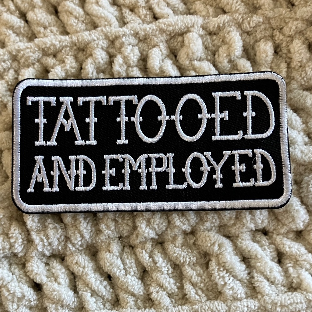 Black and White Embroidered Patch - Tattooed and Employed